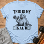 Light blue t-shirt with a seal lifting a dumbbell, text "THIS IS MY FINAL REP".
