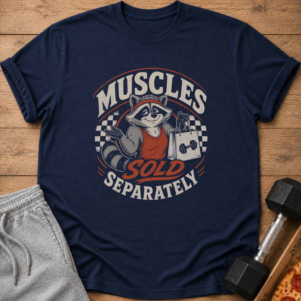 Navy t-shirt with raccoon graphic saying "Muscles Sold Separately"