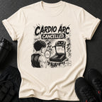T-shirt with black ink graphic of man facing treadmill, text reads "Cardio Arc Cancelled."