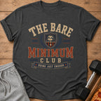 Dark gray t-shirt with "The Bare Minimum Club" and sloth graphic.