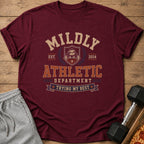 Maroon t-shirt with "MILDLY ATHLETIC DEPARTMENT TRYING MY BEST" text and sloth graphic.