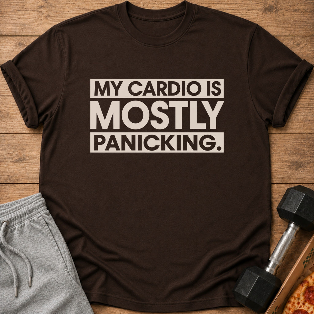 Brown t-shirt with text "MY CARDIO IS MOSTLY PANICKING."