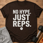 Brown t-shirt with white text "NO HYPE. JUST REPS." and a weight plate graphic.