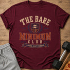 Maroon t-shirt with "The Bare Minimum Club Doing Just Enough" and a sloth graphic.