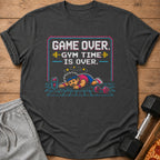 Pixelated t-shirt graphic with "GAME OVER. GYM TIME IS OVER." and exhausted character.