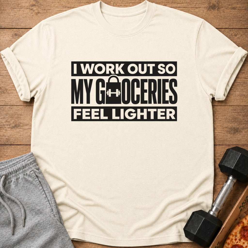 T-shirt with "I workout so my groceries feel lighter" text and grocery bag icon.