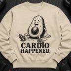 Sweatshirt with distressed avocado character sitting, sweating, and text "CARDIO HAPPENED."