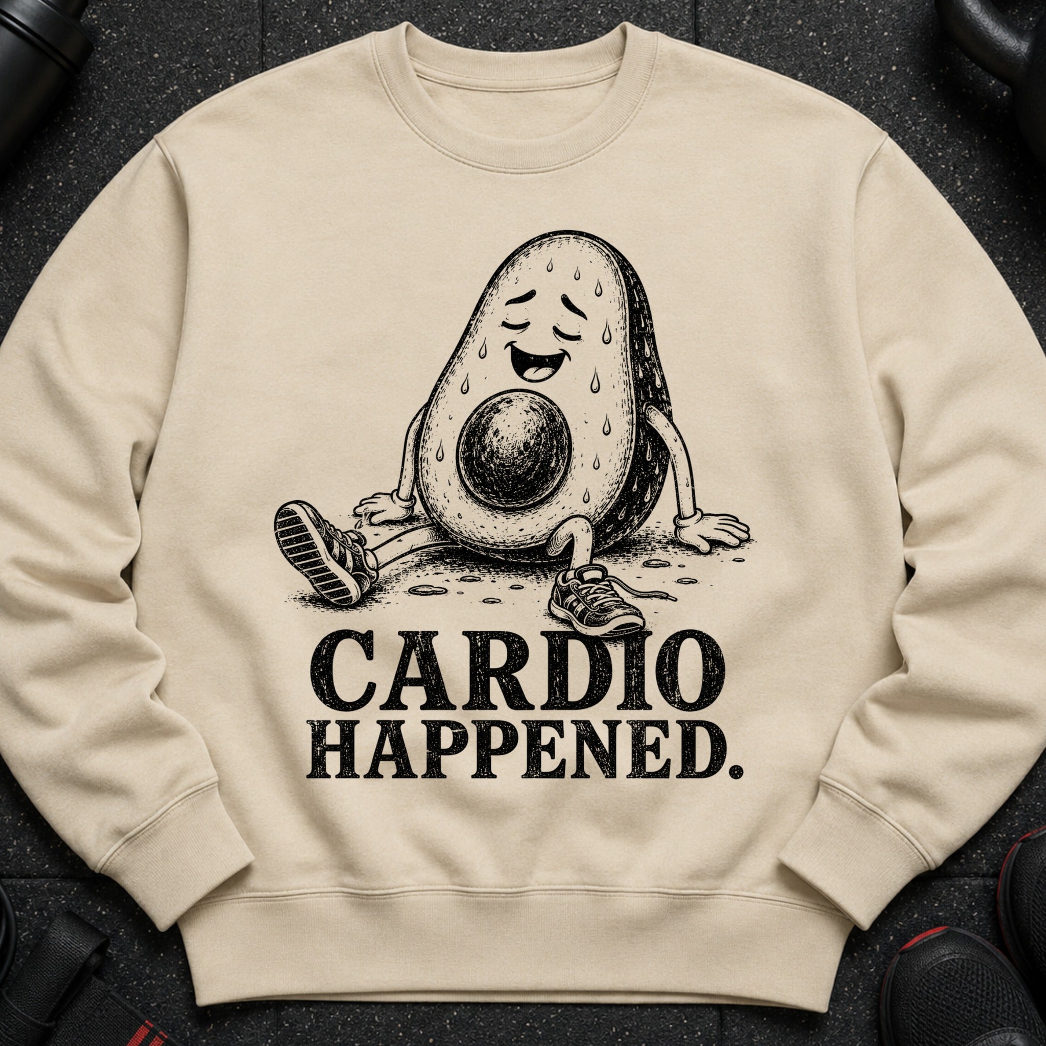 Sweatshirt with distressed avocado character sitting, sweating, and text "CARDIO HAPPENED."