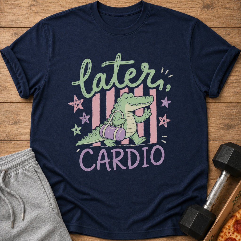 Dark blue t-shirt with a cartoon alligator holding a gym bag and text "later Cardio".