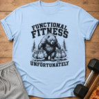 Light blue t-shirt with bear carrying groceries and text "FUNCTIONAL FITNESS UNFORTUNATELY."