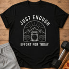 Black t-shirt with kettlebell, mountains, and text "JUST ENOUGH EFFORT FOR TODAY".