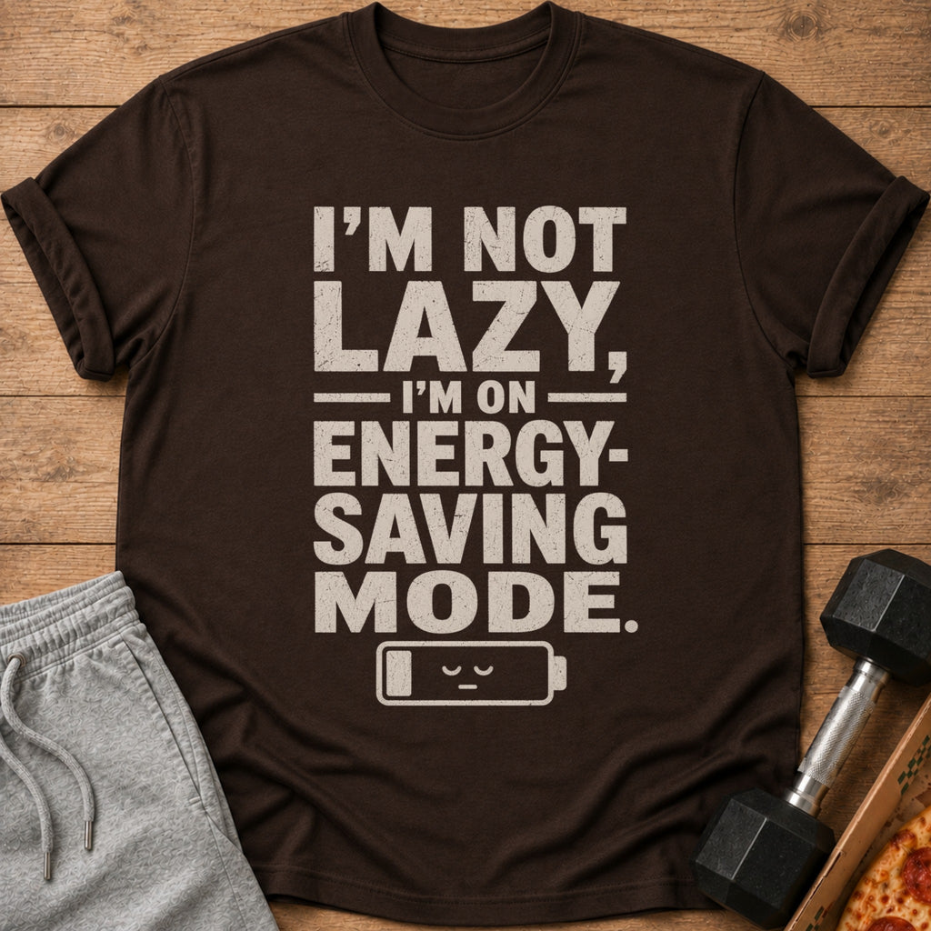 Brown t-shirt with "I'm not lazy, I'm on energy-saving mode" text and battery icon.