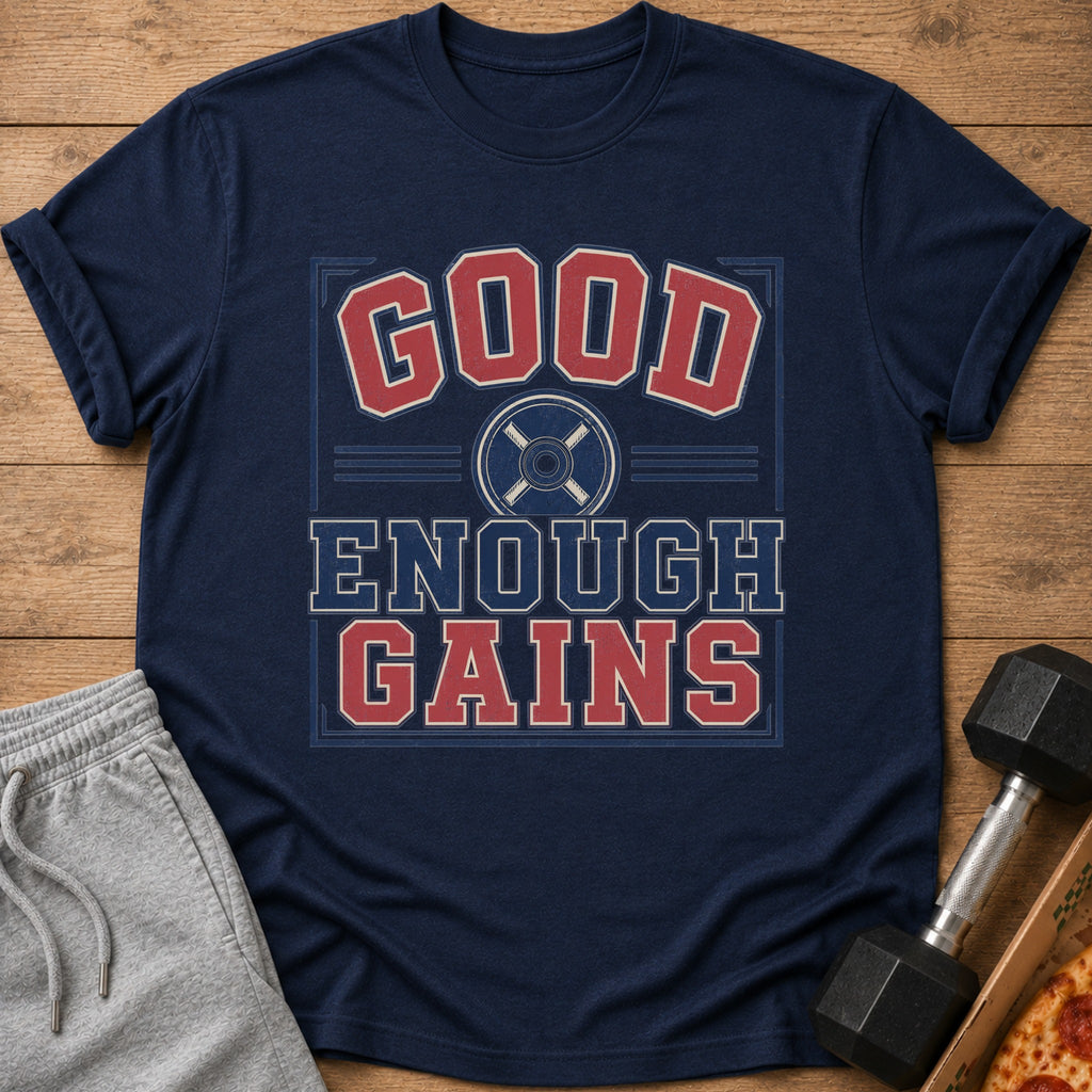Navy t-shirt with "Good Enough Gains" text and barbell graphic.