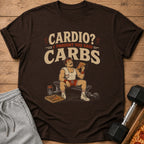Brown t-shirt graphic with man eating pizza and text "Cardio? I thought you said CARBS".