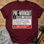 Maroon t-shirt with "PRE-WORKOUT WARNING / SIDE EFFECTS" text.
