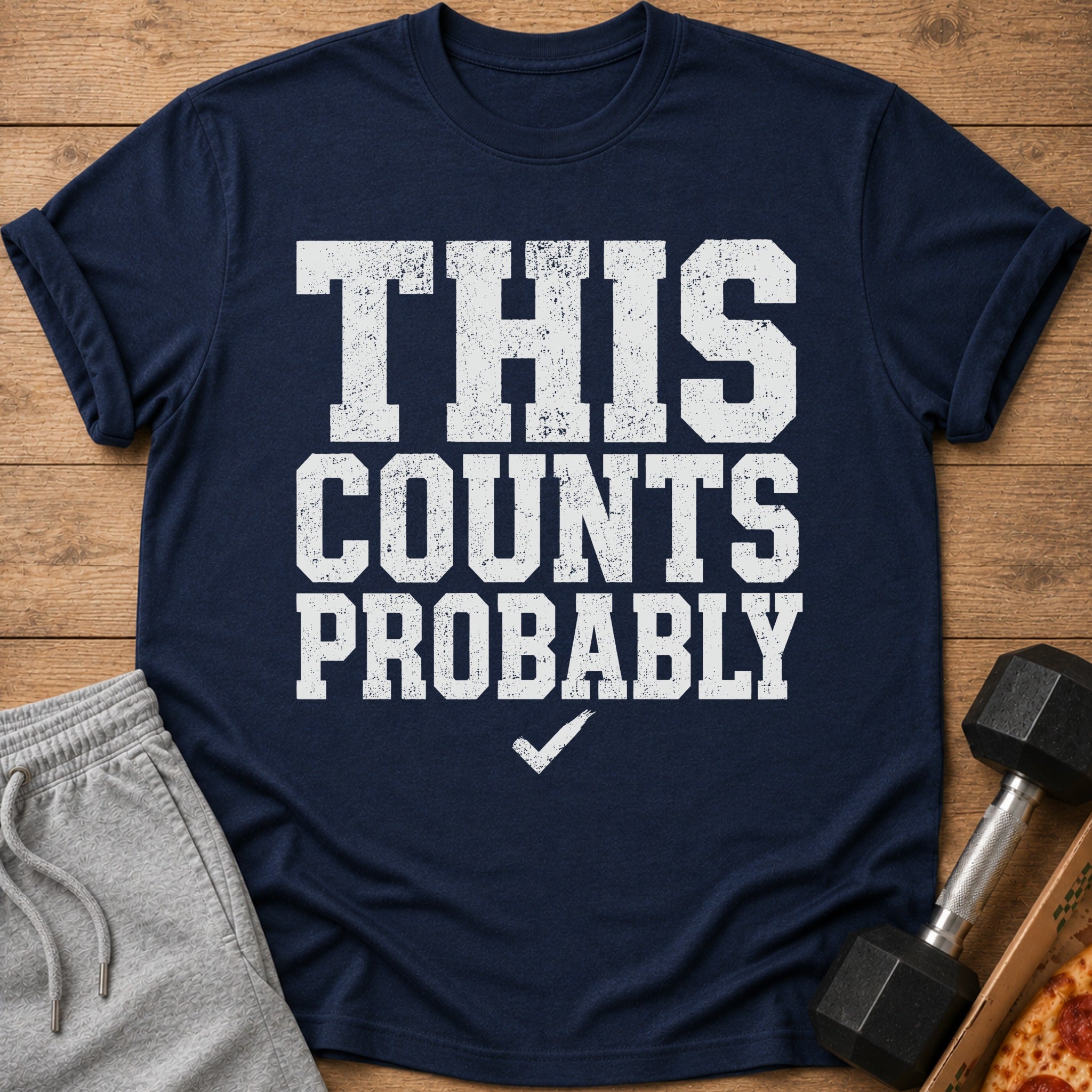 Navy t-shirt with "THIS COUNTS PROBABLY" and a checkmark.