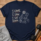 Navy t-shirt with text "I Came. I Saw. I Sat Down." and sloth graphic.