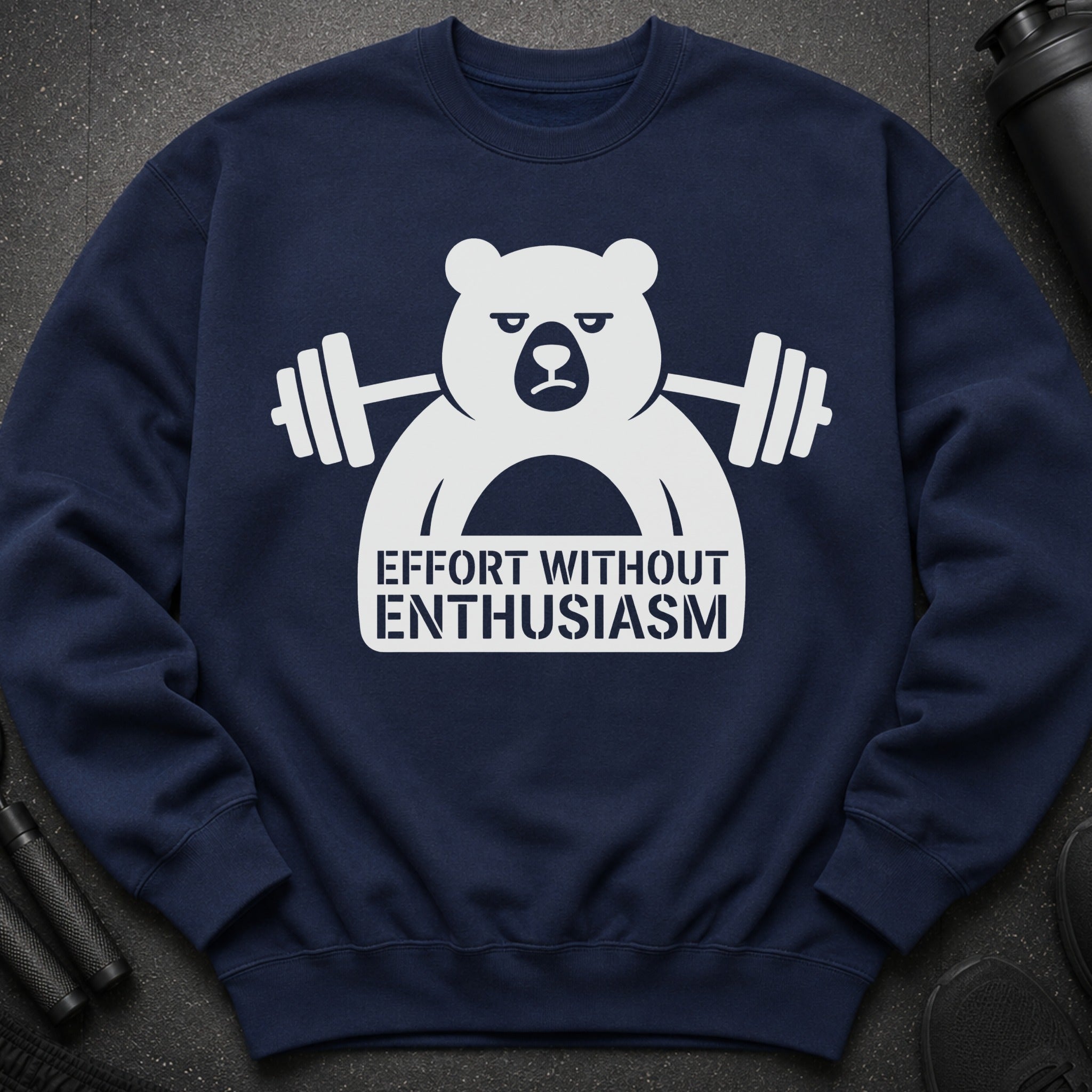 Navy sweatshirt with a white graphic of a grumpy bear holding a barbell and text.