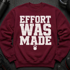 Maroon sweatshirt with distressed text "EFFORT WAS MADE" and a kettlebell graphic.