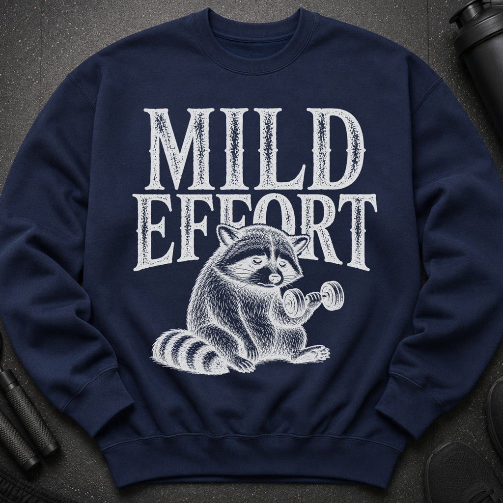 Navy sweatshirt with distressed text "MILD EFFORT" and a raccoon lifting a dumbbell.