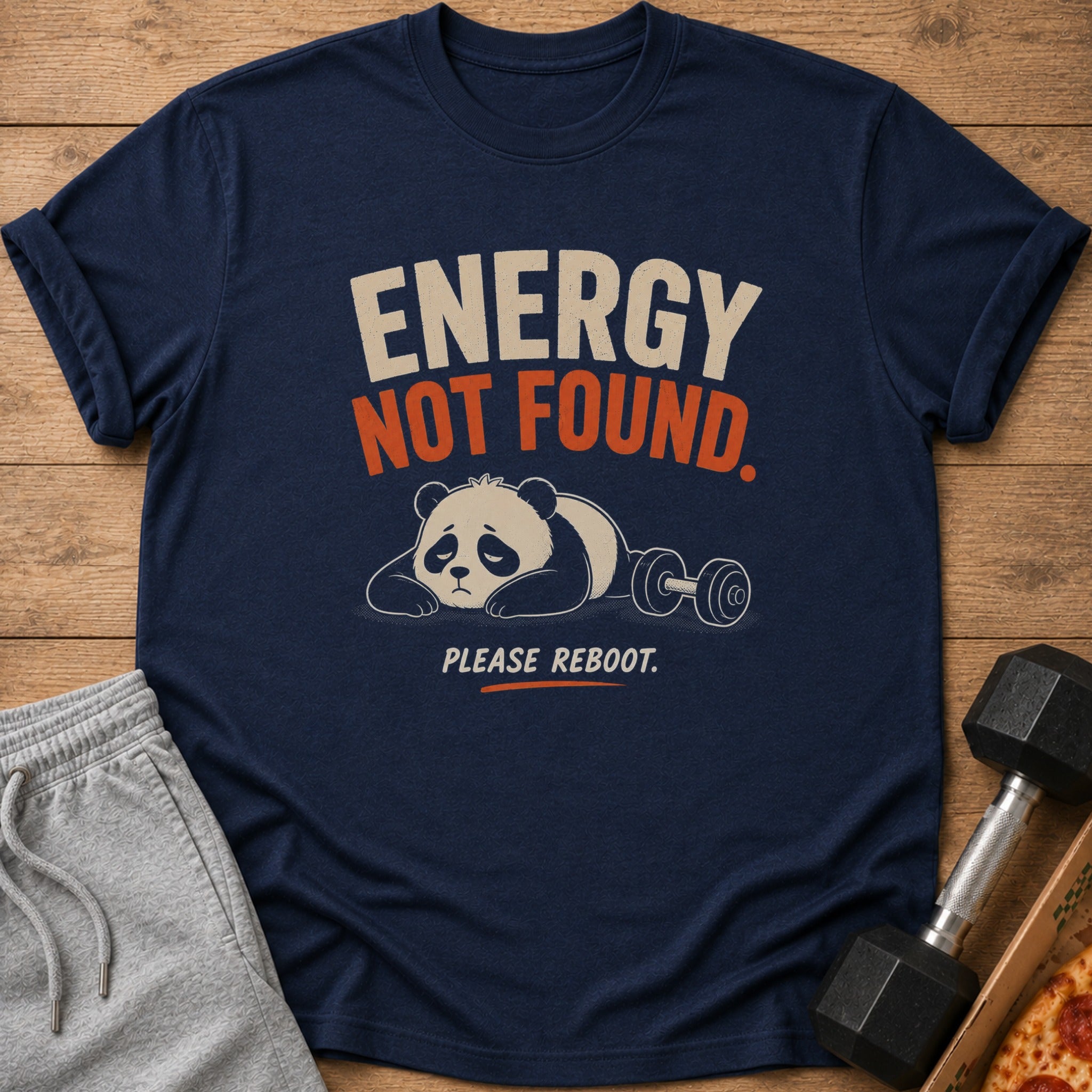 Navy t-shirt with text "ENERGY NOT FOUND. PLEASE REBOOT." and a panda resting on a dumbbell.