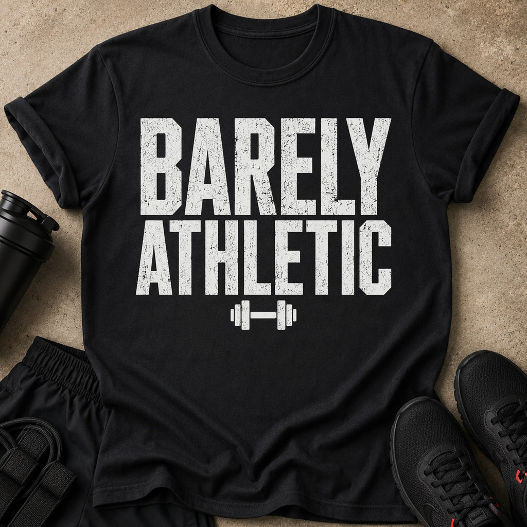 Black t-shirt with white distressed text "BARELY ATHLETIC" and a dumbbell graphic.