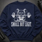 Navy sweatshirt with white graphic of a mouse lifting weights and text "SMALL BUT LEGIT."