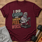Maroon t-shirt with cartoon pigeon on treadmill, text "I DID CARDIO AND SOMEHOW FEEL WORSE".