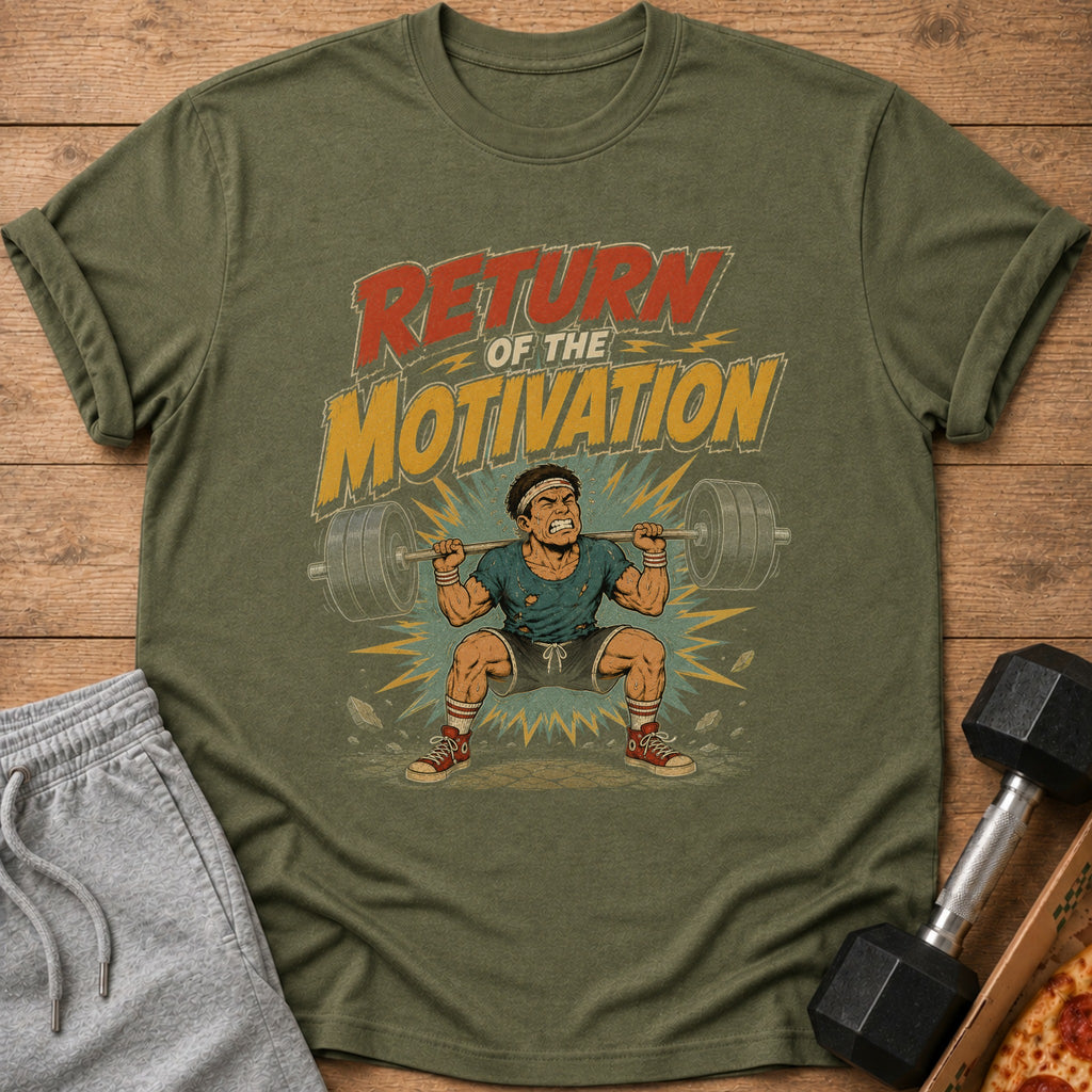 Green t-shirt with "Return of the Motivation" text and cartoon man lifting weights.