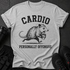 Gray t-shirt with "CARDIO PERSONALLY OFFENSIVE" text and a running opossum holding coffee.