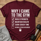 Maroon t-shirt with text "Why I Came to the Gym" and a checklist.