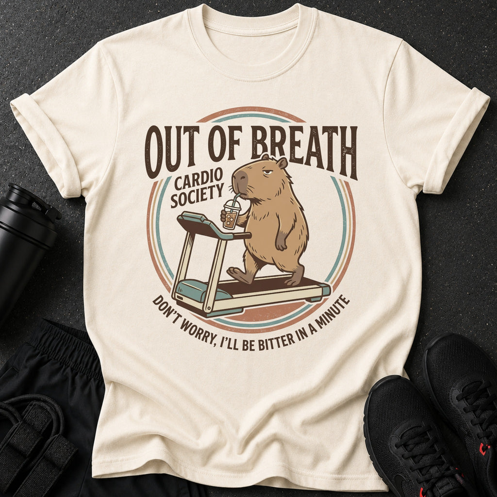T-shirt with capybara on treadmill drinking from cup, "Out of Breath Cardio Society" text.