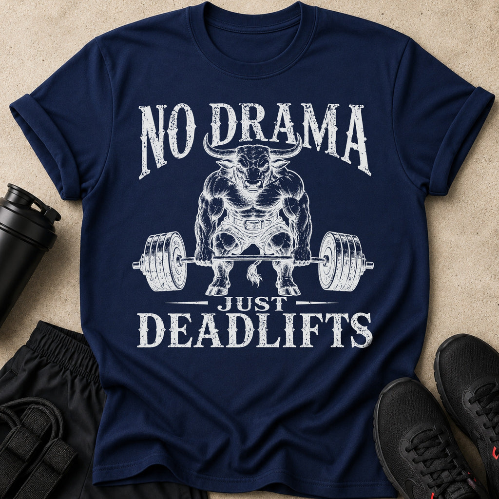 Navy t-shirt with "NO DRAMA JUST DEADLIFTS" text and a muscular bull lifting weights.