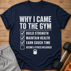 Navy t-shirt with "Why I Came to the Gym" and a checklist.