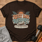 Brown t-shirt with "REST DAY RESORT ALL INCLUSIVE EXCUSES" graphic.