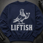 Navy sweatshirt with pigeon lifting dumbbells graphic and "LIFTISH" text.