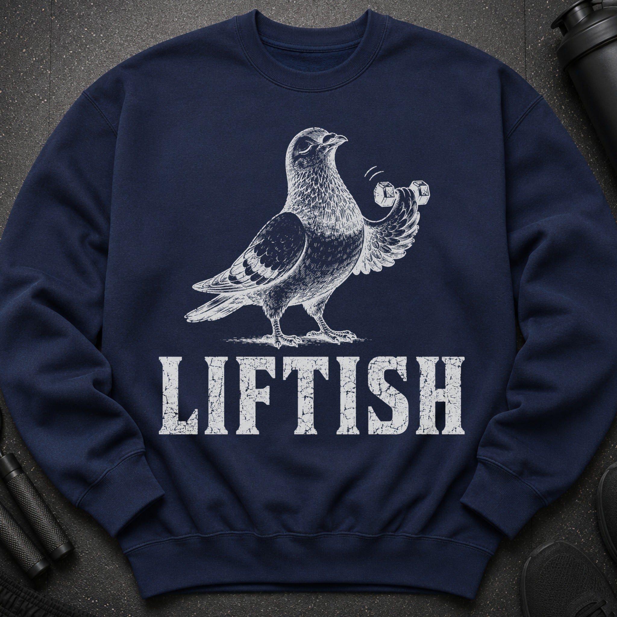 Navy sweatshirt with pigeon lifting dumbbells graphic and "LIFTISH" text.
