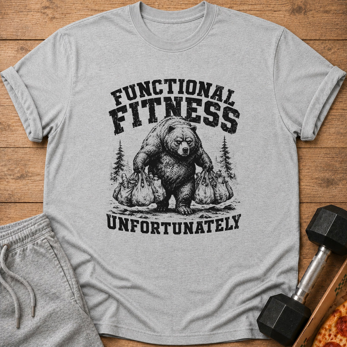 Grey t-shirt with distressed graphic of a bear carrying grocery bags, text reads "FUNCTIONAL FITNESS UNFORTUNATELY".