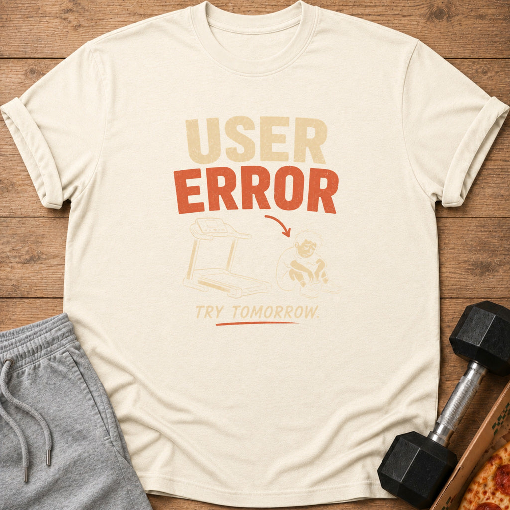 T-shirt with "USER ERROR" text, a treadmill, and a sad figure.