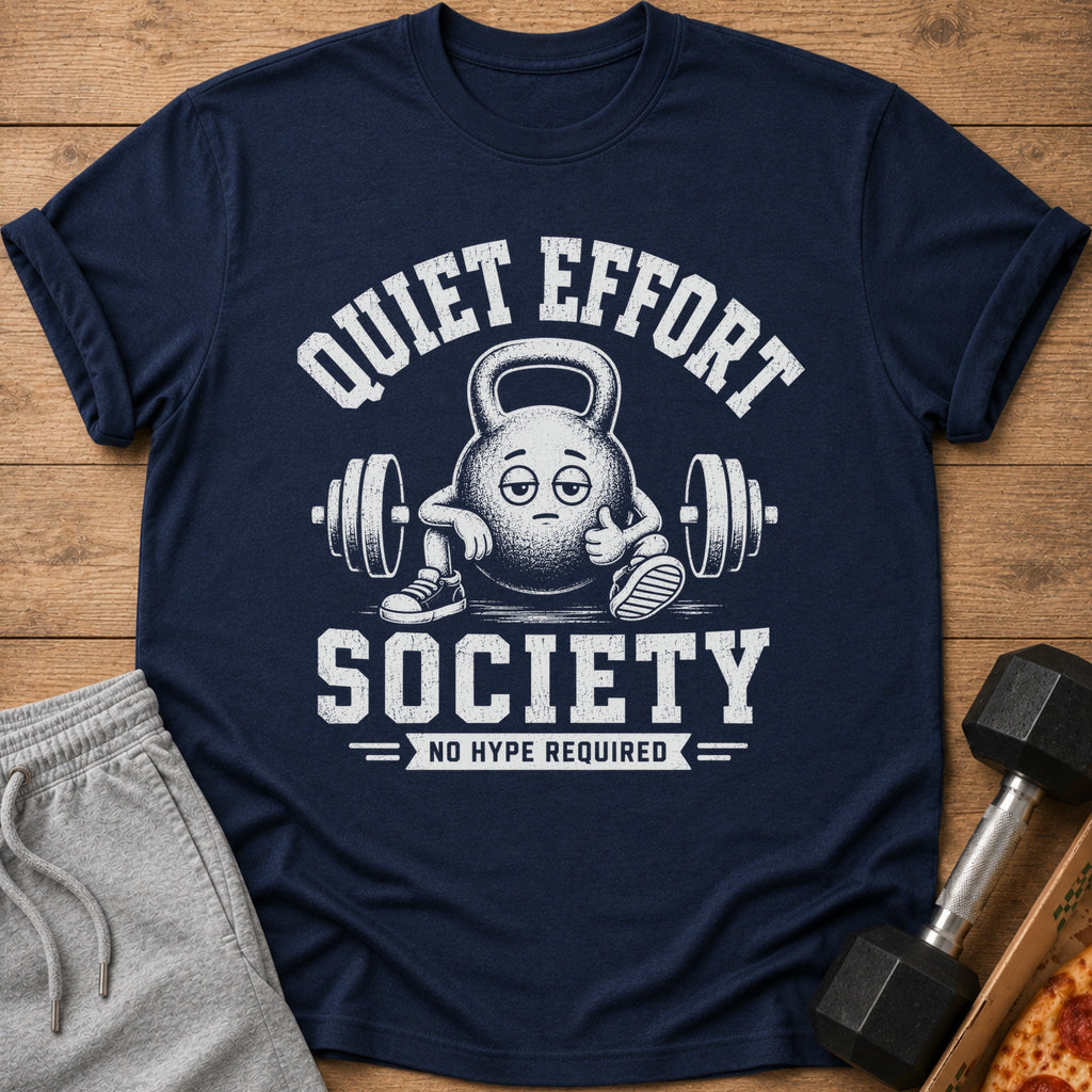 Navy t-shirt with kettlebell graphic and text "QUIET EFFORT SOCIETY NO HYPE REQUIRED".