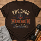 Brown t-shirt with "The Bare Minimum Club Doing Just Enough" and a sloth graphic.