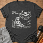 Dark t-shirt with white graphic of a sloth thinking about a muscular sloth, "Future Nap Champ."