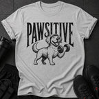Grey t-shirt with "PAWSITIVE" text and dog lifting dumbbell graphic.