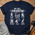 Navy t-shirt with humorous gym routine text and icons: walk in confident, easiest machine, 2 reps, mirror selfie, rest, leave sore.