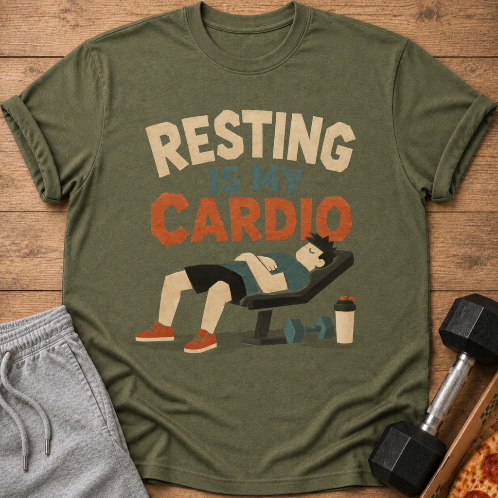 Olive green t-shirt with "RESTING IS MY CARDIO" text and illustration of sleeping person.