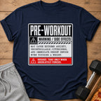 Navy t-shirt with "PRE-WORKOUT WARNING/SIDE EFFECTS" text and humorous dosage instructions.