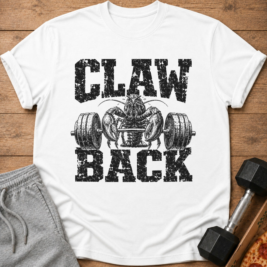 White t-shirt with "CLAW BACK" text and a lobster lifting a barbell.