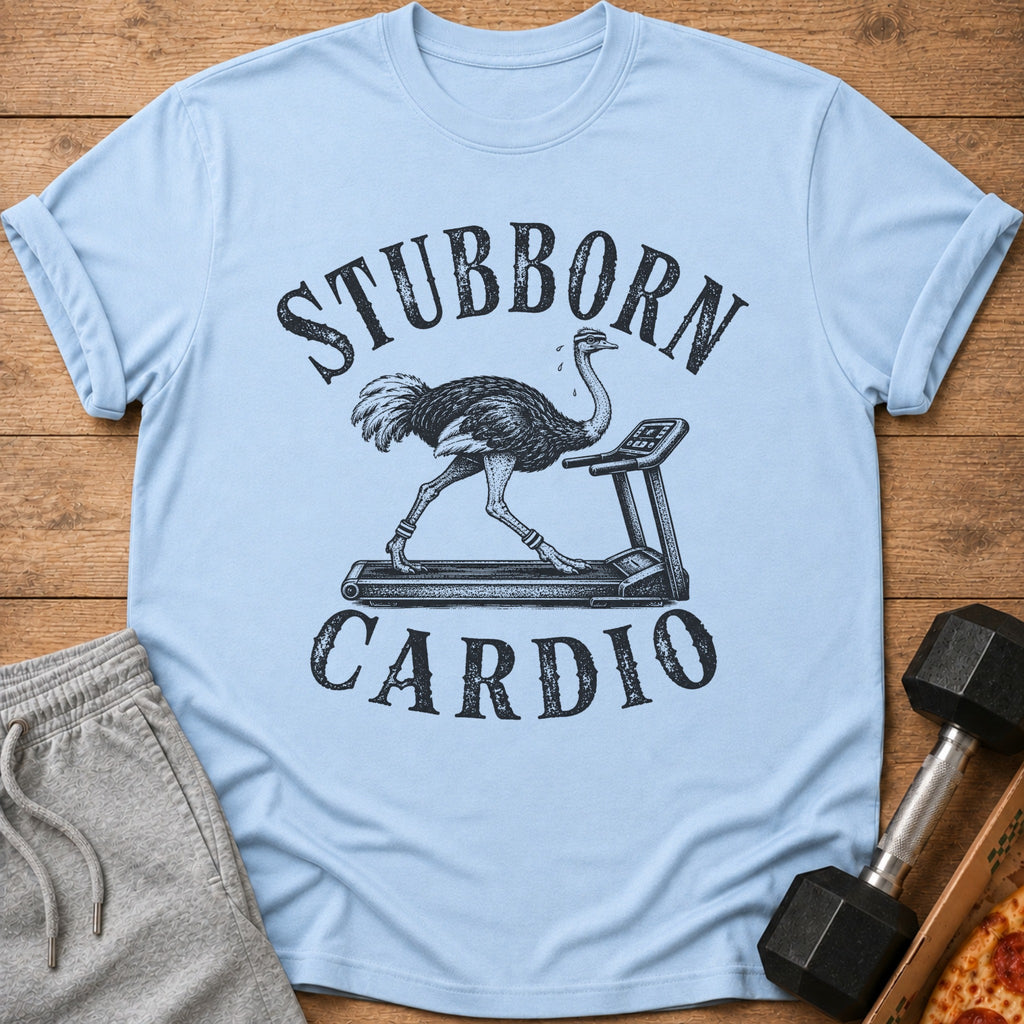 Light blue t-shirt with ostrich on treadmill graphic and text "STUBBORN CARDIO".