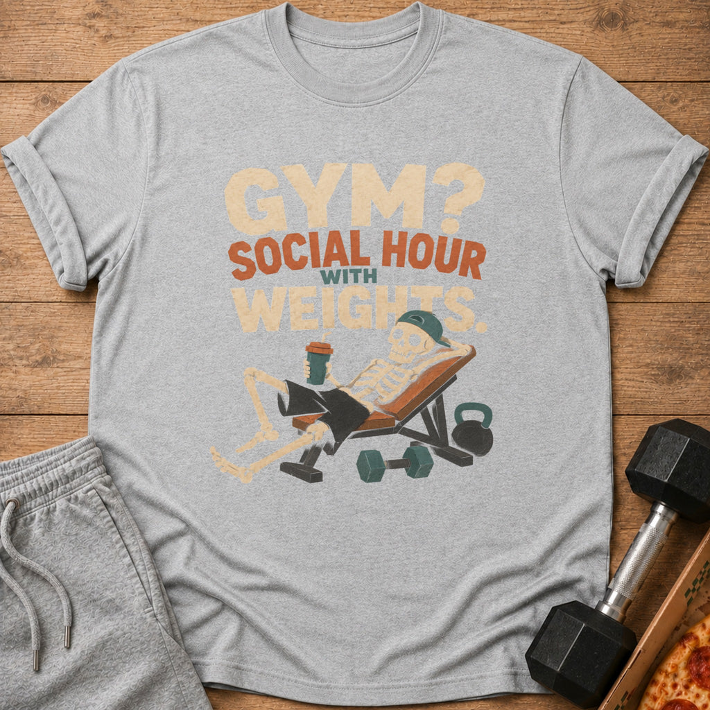 Grey t-shirt with graphic "Gym? Social Hour with Weights" and skeleton lifting weights.