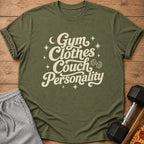 Olive green t-shirt with "Gym Clothes Couch Personality" text and dumbbell graphic.